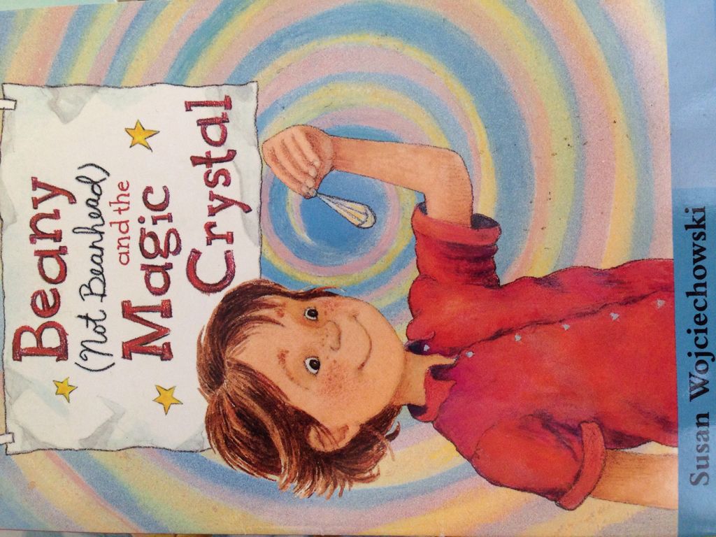 Beanie (Not Beanhead) and the Magic Crystal  (Scholastic Incorporated - Paperback) book collectible [Barcode 9780590032469] - Main Image 1