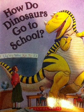 Dinosaurs: How Do Dinosaurs Go To School? - Jane Yolen (Scholastic - Paperback) book collectible [Barcode 9780545104555] - Main Image 1