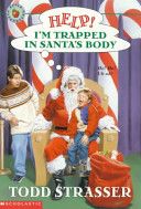 Help! I’m Trapped in Santa’s Body - Todd Strasser (Scholastic) book collectible [Barcode 9780590029728] - Main Image 1