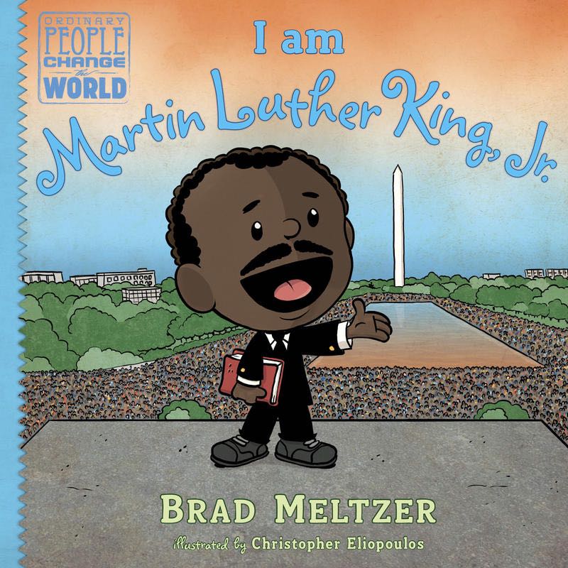 I Am Martin Luther King Jr. - Brad Meltzer book collectible [Barcode 9781338112368] - Main Image 1
