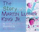The Story of Martin Luther King Jr