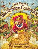 John Denver’s Take Me Home, Country Roads