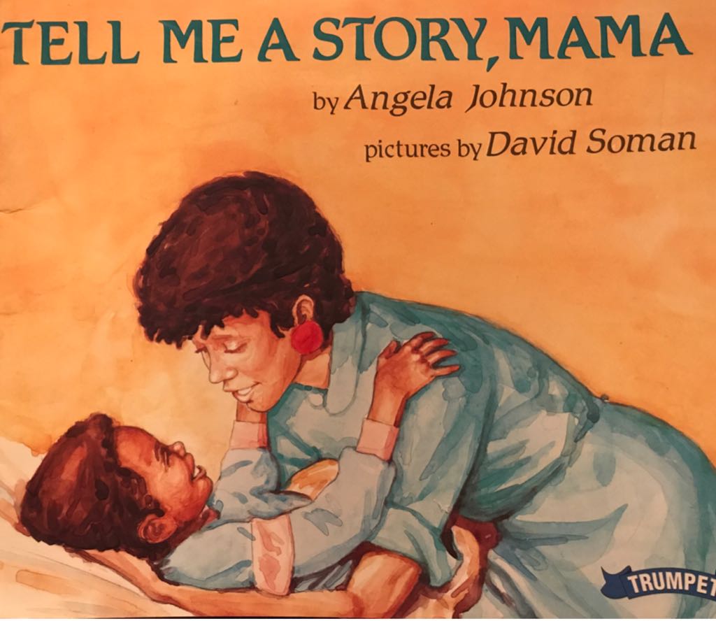 Tell me a story, Mama