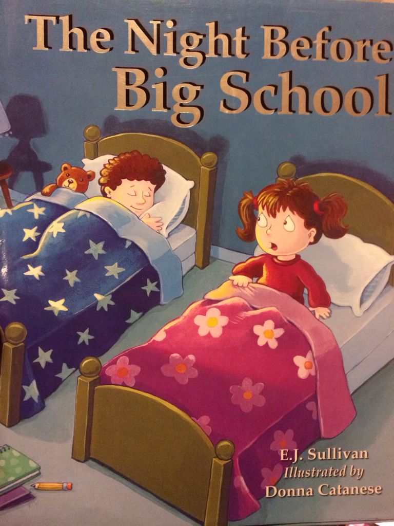 The Night Before Big School