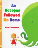 An Octopus Followed Me Home  (Viking Childrens Books) book collectible [Barcode 9780670874019] - Main Image 1