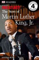 DK Readers: Free at Last: The Story of Martin Luther King, Jr.