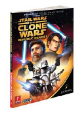 Star Wars Clone Wars Adventures: The Official Guide To The Virtual World