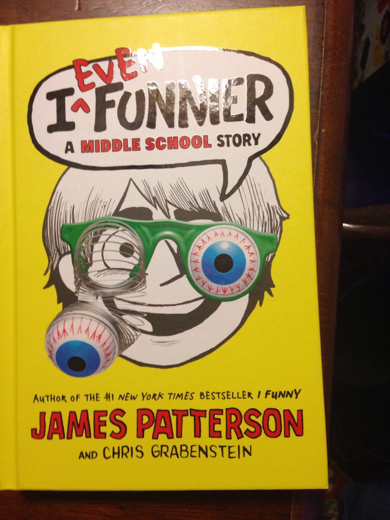 I Even Funnier: A Middle School Story - James Patterson (Little, Brown - Hardcover) book collectible [Barcode 9780316206976] - Main Image 1