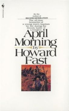 April Morning - Howard Fast (A Bantam Book - Hardcover) book collectible [Barcode 9780553273229] - Main Image 1