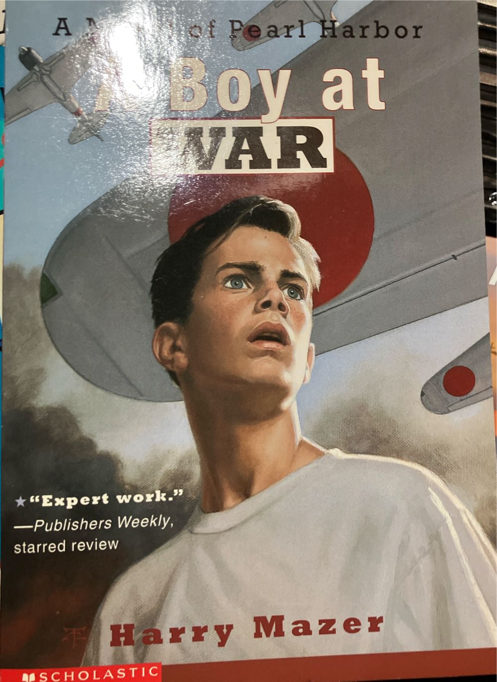 A Boy at War: A Novel of Pearl Harbor - Harry Mazer (Scholastic Inc - Paperback) book collectible [Barcode 9780439352079] - Main Image 3