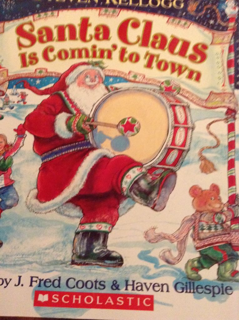 Santa Claus is comin’ to town