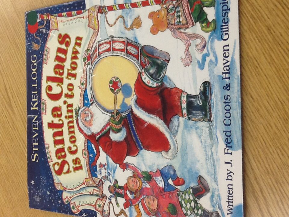 Santa Claus is comin’ to town