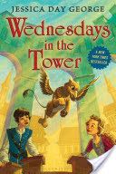 Wednesdays in the Tower (Castle Glower #2)