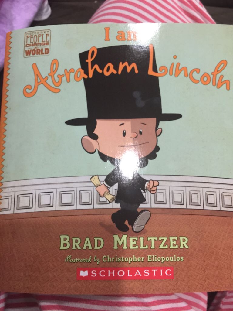 I Am Abraham Lincoln - Brad Meltzer (Scholastic, Inc. - Paperback) book collectible [Barcode 9780545843041] - Main Image 1