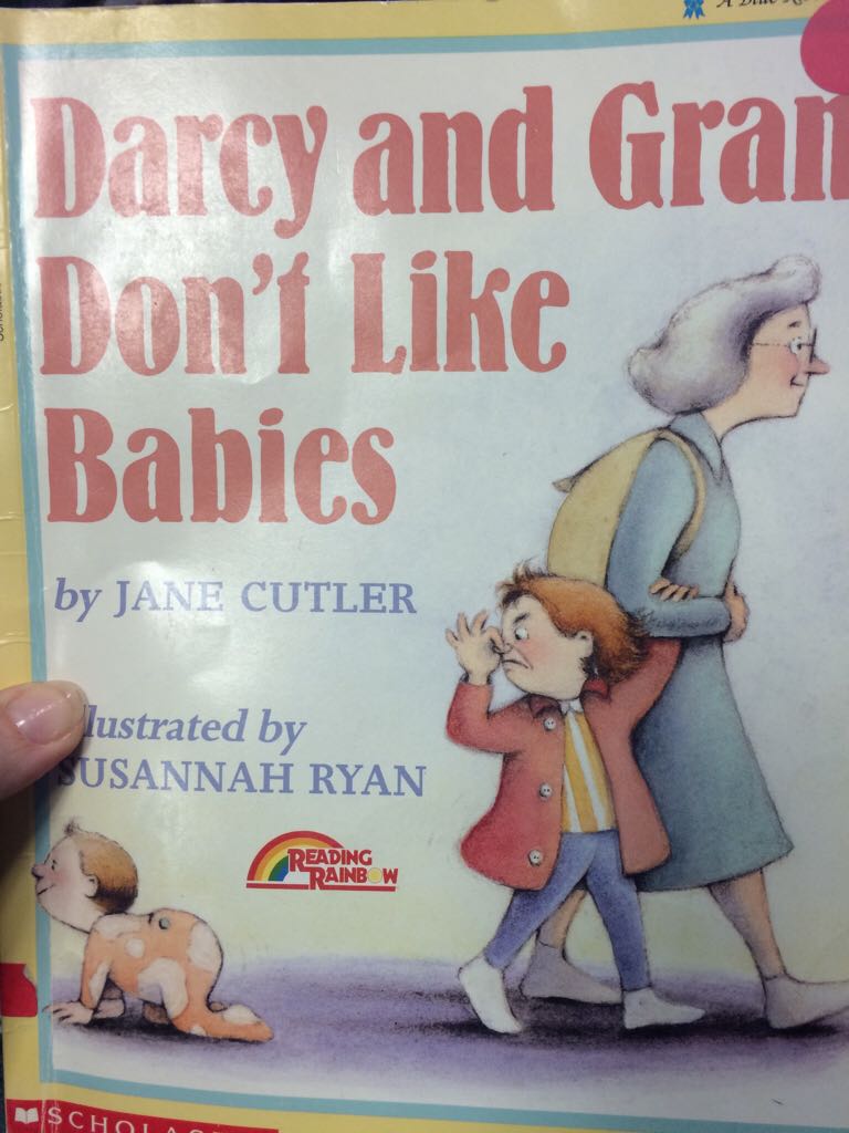 Darcy and Gran Don’t Like Babies