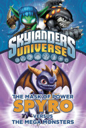 Skylanders Universe #1: The Mask Of Power Spyro Vs. The Mega Monsters - Onk Beakman (Grosset & Dunlap - Paperback) book collectible [Barcode 9780448463551] - Main Image 1