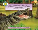 Alligator at Saw Grass Road - Janet Halfmann (Smithsonian Institution) book collectible [Barcode 9781592496334] - Main Image 1