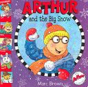 Arthur and the Big Snow - Marc Brown (Little Brown & Company) book collectible [Barcode 9780316057707] - Main Image 1