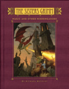 The Sisters Grimm #5: Magic And Other Misdemeanors