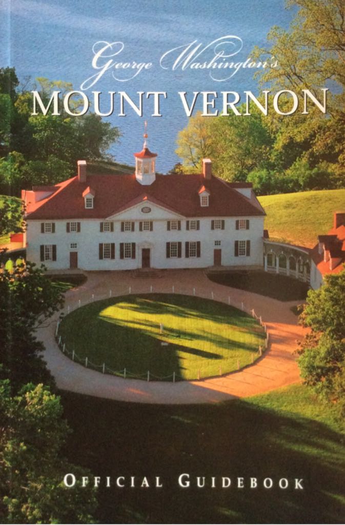 George Washington’s Mount Vernon