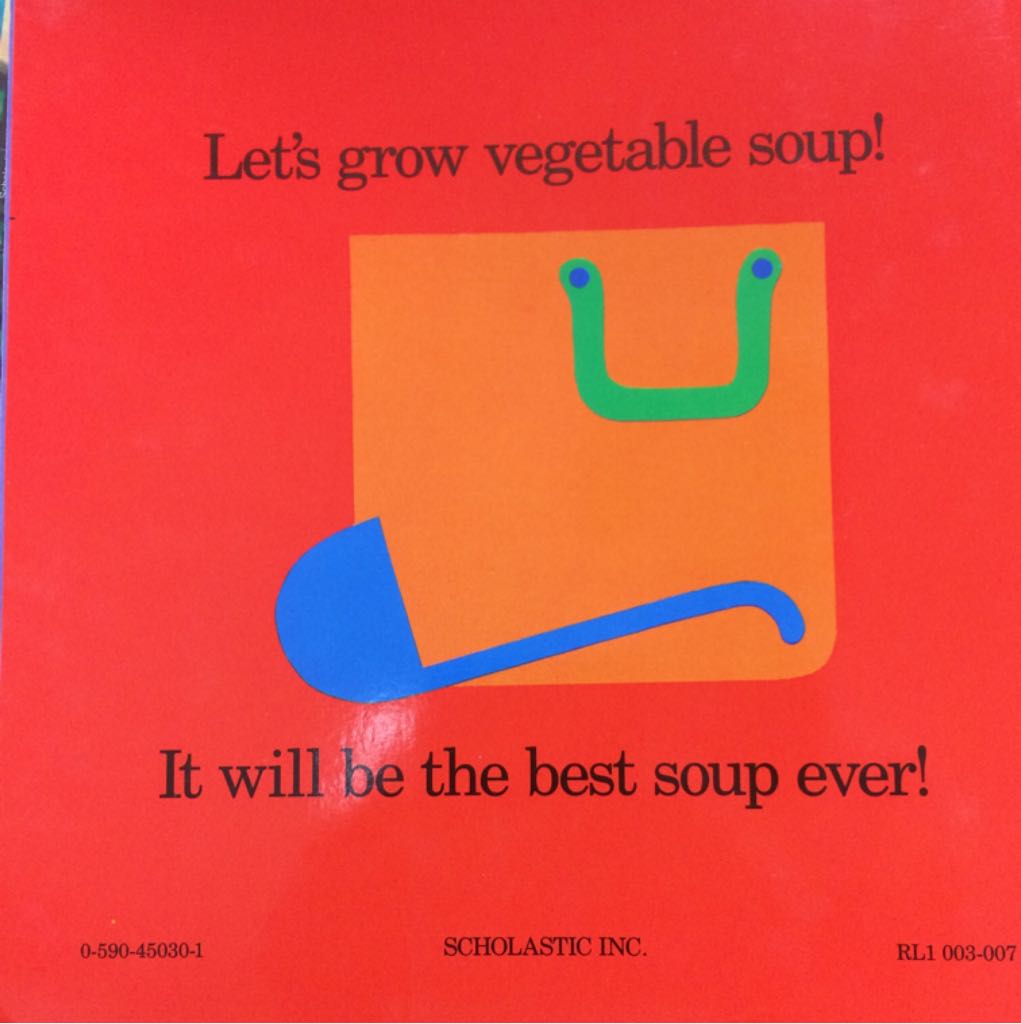 Growing Vegetable Soup - (null) Lois Ehlert (A Scholastic Press - Paperback) book collectible [Barcode 9780590450300] - Main Image 2