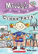 Missy’s Super Duper Royal Deluxe #2: Class Pets