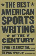 The Best American Sports Writing of the Century