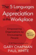 The 5 Languages of Appreciation In The Workplace
