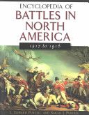 Encyclopedia of Battles in North America 1517 to 1916