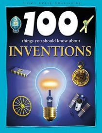 100 Things you should know about Inventions - Duncan Brewer (- Hardcover) book collectible [Barcode 9780760759707] - Main Image 1