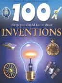 100 Things You Should Know about Inventions - Duncan Brewer book collectible [Barcode 9781842365892] - Main Image 1