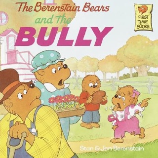 Berenstain Bears And The Bully - Jan and Stan Berenstain (Random House - Paperback) book collectible [Barcode 9780679848059] - Main Image 1
