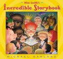 Miss Smith’s Incredible Storybook