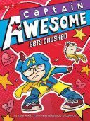 Captain Awesome Gets Crushed - Stan Kirby (Little Simon) book collectible [Barcode 9781442482128] - Main Image 1