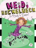 Heidi Heckelbeck #7: Is Ready to Dance!