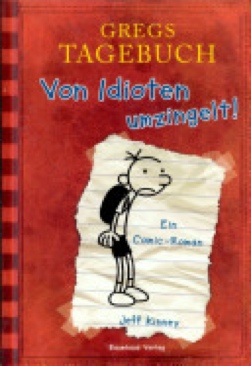 Gregs Tagebuch: 01 Von Idioten umzingelt!