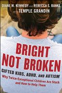Bright Not Broken