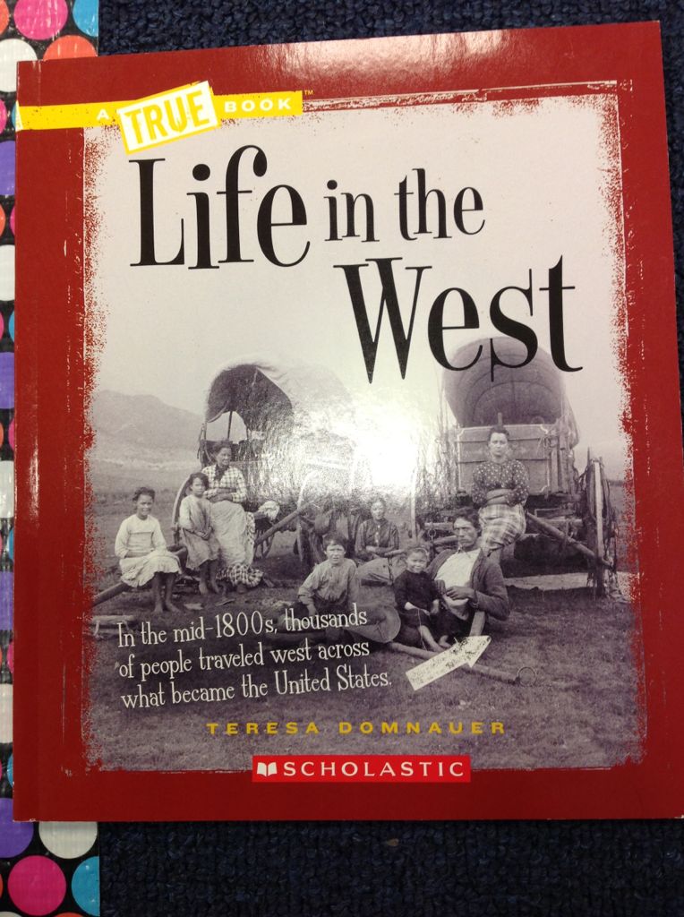 Life in the West