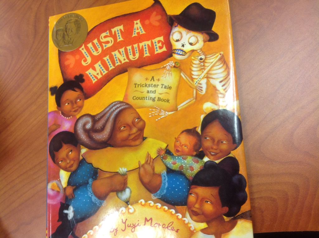 Just A Minute! - Yuyi Morales (Chronicle Books) book collectible [Barcode 9780811837583] - Main Image 1
