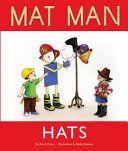 Mat Man Hats