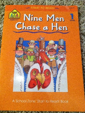 Nine Men Chase A Hen
