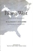 Facing West: A Story Of The Oregon Trail - John Curtis Perry book collectible [Barcode 9780590673013] - Main Image 1