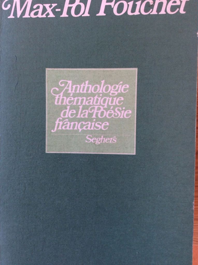 Anthologie Thématique De La Poésie Française
