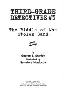 Third-Grade Detectives #5: The Riddle of the Stolen Sand