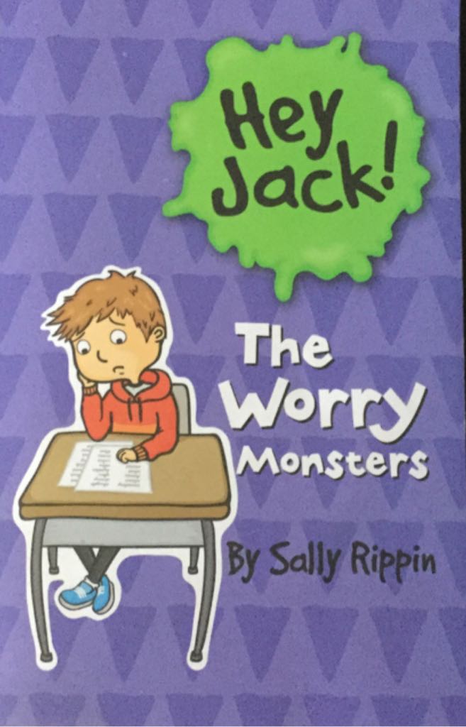 Hey, Jack! The Worry Monster
