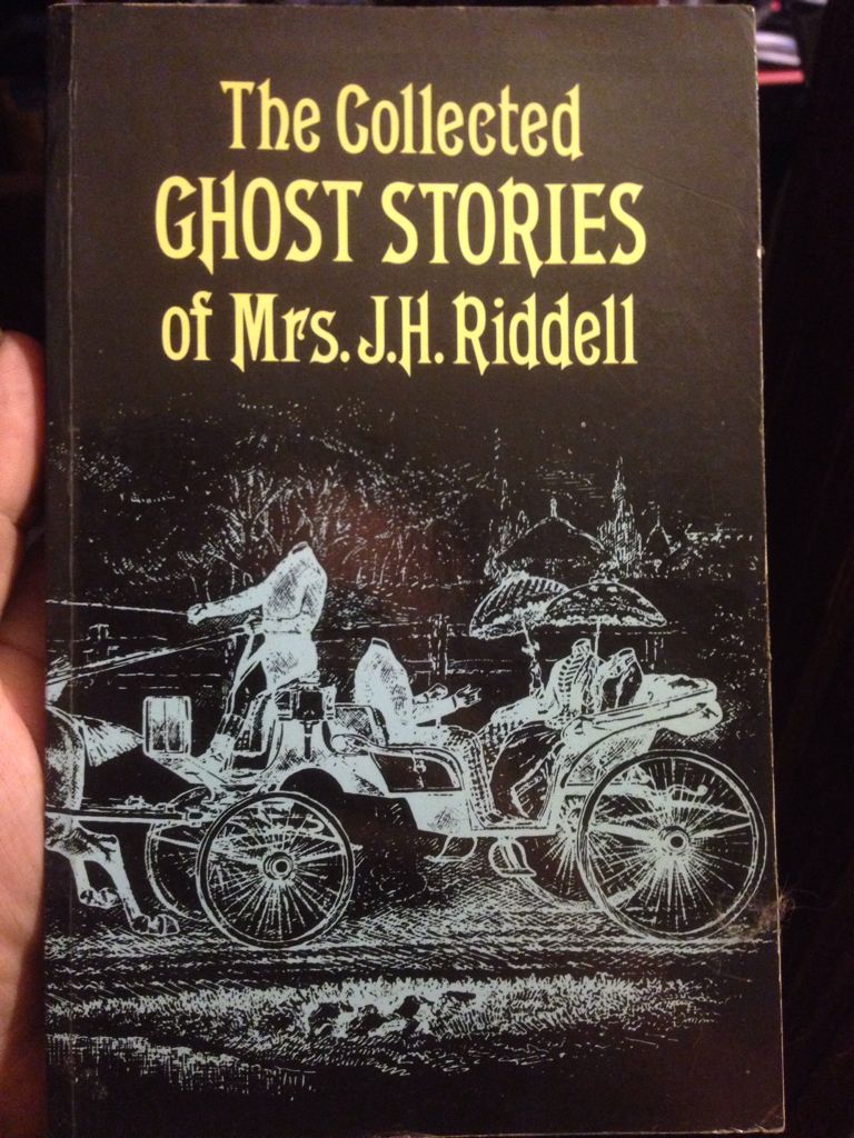 The collected ghost stories of Mrs. J. H. Riddell