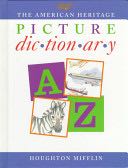 The American Heritage Picture Dictionary