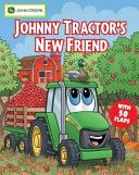 Johnny Tractor’s New Friend
