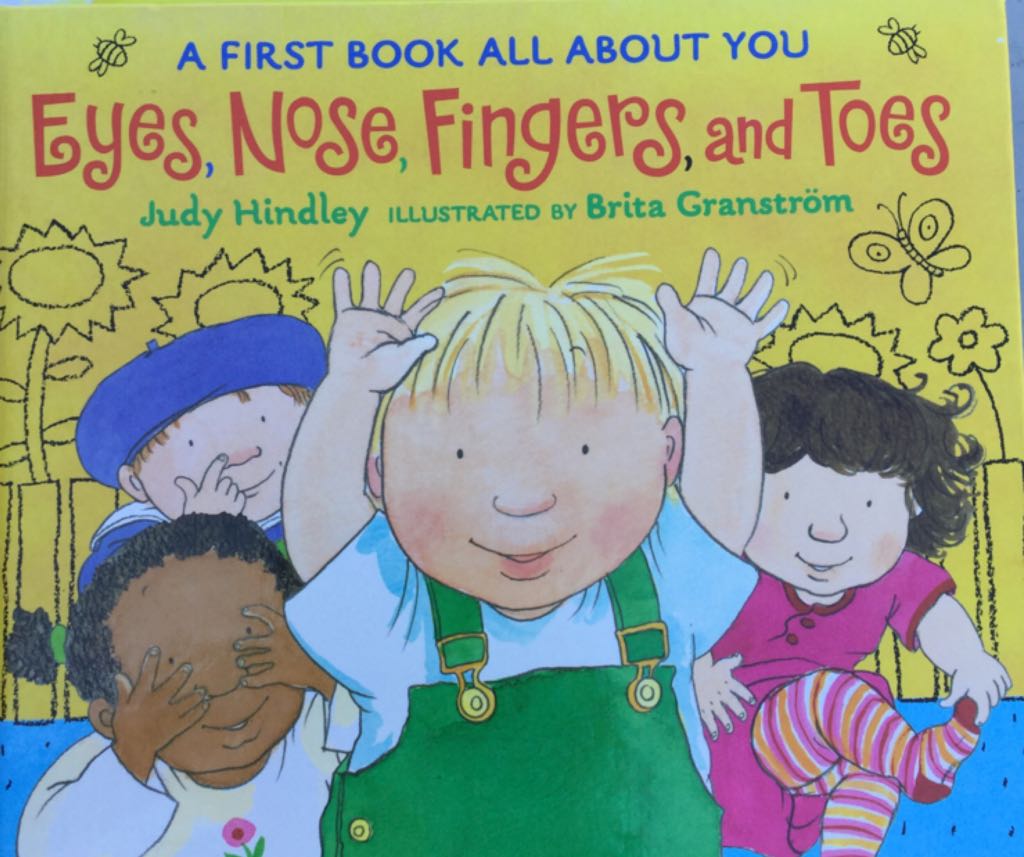 Eyes, Nose, Fingers and Toes