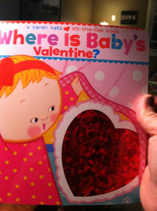 Where Is Baby’s Valentine? Lift-a-flap Board Book